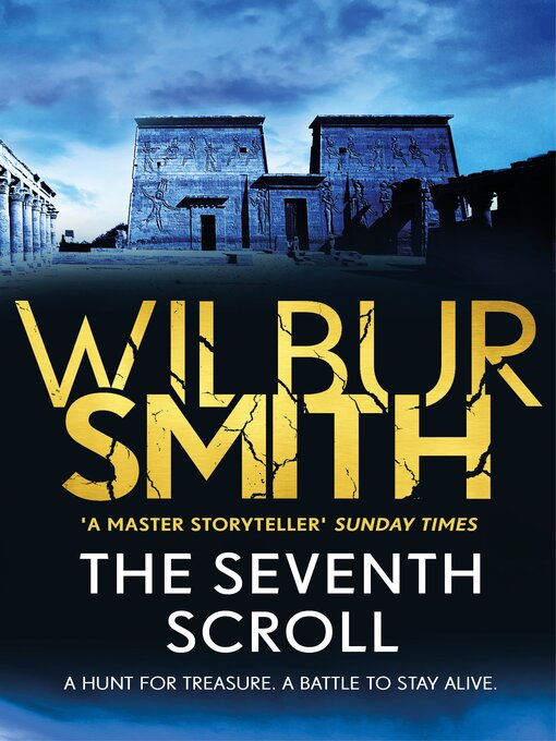 Title details for The Seventh Scroll by Wilbur Smith - Available